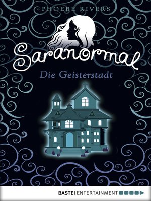 cover image of Saranormal--Die Geisterstadt